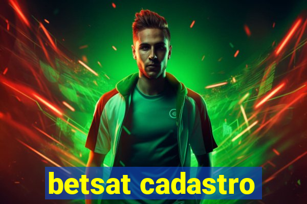 betsat cadastro